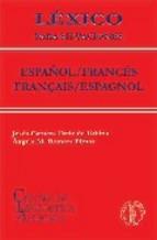 LÉXICO PARA SITUACIONES, ESPAÑOL / FRANCÉS-FRANÇAIS / ESPAGNOL. 