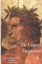 DE VULGARI ELOQUENTIA. 