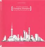 CHANGING SHANGHAI. FROM EXPO'S AFTER USE TO NEW GREEN TOWNS