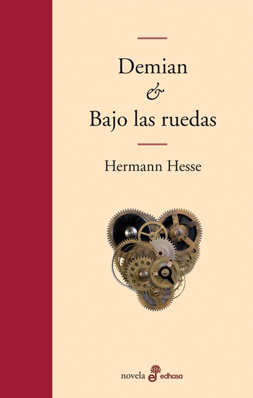 DEMIAN / BAJO LAS RUEDAS