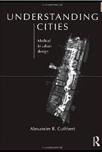 UNDERSTANDING CITIES. METHOD IN URBAN DESIGN