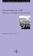 DESOBEDIENCIA CIVIL. HISTORIA Y ANTOLOGÍA DE UN CONCEPTO