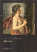 VELAZQUEZ. GUIA DE LA COLECCION. 