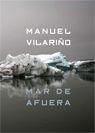 MANUEL VILARIÑO, MAR DE AFUERA. 