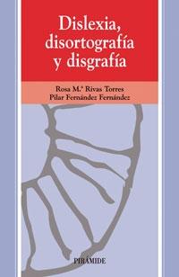 DISLEXIA, DISORTOGRAFIA Y DISGRAFIA.