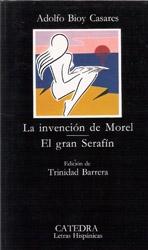 INVENCION DE MOREL, LA / EL GRAN SERAFIN