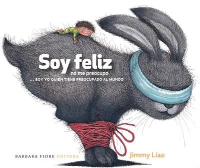 SOY FELIZ, NO ME PREOCUPO.