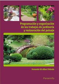 PROGRAMACION Y ORGANIZACION TRABAJOS JARDINERIA Y RESTAURACION DEL PAISAJE "RESTAURACION DEL PAISAJE"