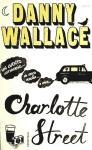 CHARLOTTE STREET. UN CUENTO COTIDIANO DE CHICO ACECHA A CHICA.