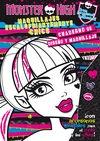 MONSTER HIGH. MAQUILLAJES ESCALOFRIANTEMENTE CHIC