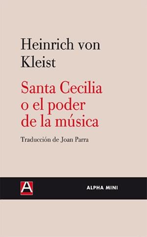 SANTA CECILIA O EL PODER DE LA MUSICA. 