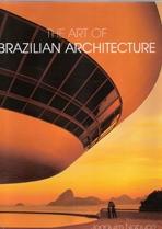 ART OF BRAZILIAN ARCHITECTURE.
