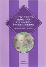 GENERO Y MUJER DESDE UNA PERSPECTIVA MULTIDISCIPLINAR. 