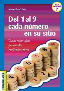 DEL 1 AL 9 CADA NUMERO EN SU SITIO. "DISFRUTA CON LOS MEJORES Y MÁS VARIADOS PASATIEMPOS NUMÉRICOS"