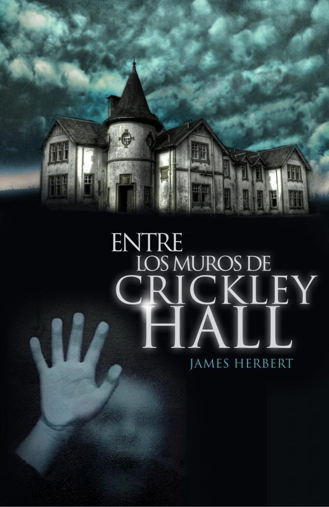 ENTRE LOS MUROS DE CRICKLEY HALL. 