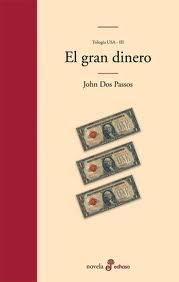 GRAN DINERO, EL. TRILOGIA USA III. 