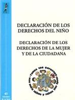 DECLARACION DE LOS DERECHOS DEL NIÑO,  DE LA MUJER Y DE LA CIUDADANIA