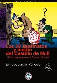 38 ASESINATOS Y MEDIO DEL CASTILLO DE HULL (NOVISIMAS AVENTURAS DE SHERLOCK HOLMES)