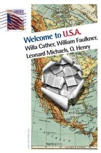 WELCOME TO USA  (CATHER; FAULKNER; MICHAELS; O.HENRY). 