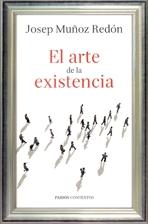 ARTE DE LA EXISTENCIA, EL