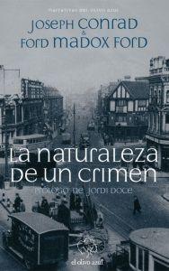 NATURALEZA DE UN CRIMEN, LA