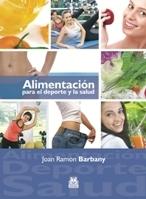 ALIMENTACIÓN PARA EL DEPORTE Y LA SALUD. 