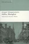 ADIOS, SHANGHAI