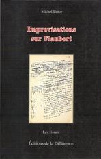 IMPROVISATIONS SUR FLAUBERT