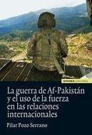 GUERRA DE AF-PAKISTAN Y EL USO DE LA FUERZA EN LAS RELACIONES INTERNACIONALES