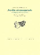 JARDIN CIRCUNMURADO. ANTOLOGIA POETICA DEL TEATRO. 