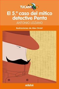 EL 5º CASO DEL MÍTICO DETECTIVE PENTA.