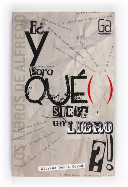 Y PARA QUE SIRVE UN LIBRO?.