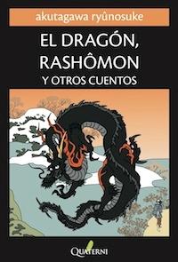 DRAGÓN, RASHOMON Y OTROS CUENTOS, EL