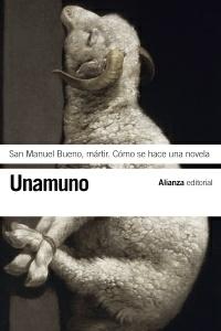 SAN MANUEL BUENO, MÁRTIR.  /  CÓMO SE HACE UNA NOVELA. 