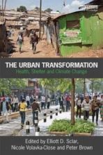 URBAN TRANSFORMATION. HEALTH, SHELTER AND CLIMATE CHANGE ADAPTATION. 