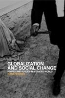 GLOBALIZATION AND SOCIAL CHANGE. PEOPLE AND PLACES IN THE NEW ECONOMY