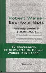 ESCRITO A LAPIZ. MICROGRAMAS II (1926-1927)
