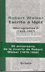 ESCRITO A LAPIZ. MICROGRAMAS II (1926-1927)