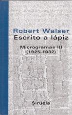 ESCRITO A LAPIZ. MICROGRAMAS III ( 1925- 1932). 