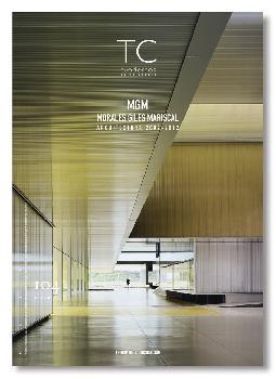 MGM MORALES: TC CUADERNOS Nº 104.  GILES Y MARISCAL  ARQUITECTURA 2002-2012