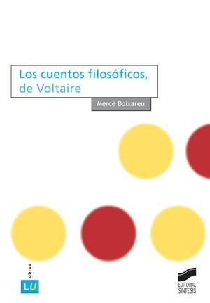CUENTOS FILOSOFICOS DE VOLTAIRE, LOS.