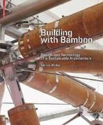 BUILDING WITH BAMBOO DESIGN AND TECNOLOGY OF A SUSTAINABLE ARCHITECTURE. 