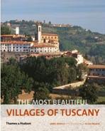 MOST BEAUTIFUL VILLAGES OF TUSCANY, THE. 