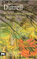 MURCIELAGOS DORADOS Y PALOMAS ROSAS. 