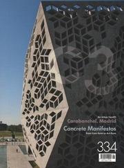 C3 Nº 334. AN URBAN FACELIFT. CARABANCHEL, MADRID. CONCRETE MANIFESTOS "(MENIS ARQUITECTOS, CHIAKI ARAI, AMAN-CANOVAS-MARURI, ARANGUREN)"