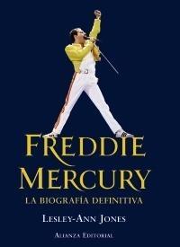 FREDDIE MERCURY. LA BIOGRAFIA DEFINITIVA. 