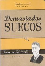 DEMASIADOS SUECOS