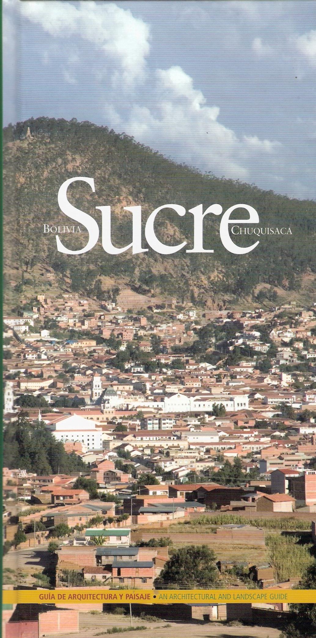 SUCRE Y CHUQUISACA - GUIA DE ARQUITECTURA