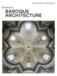 STORY OF BAROQUE ARCHITECTURE, THE