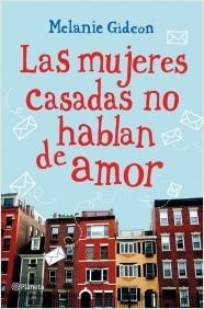 LAS MUJERES CASADAS NO HABLAN DE AMOR